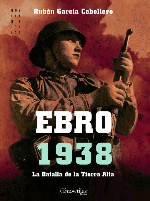 Title details for Ebro 1938 by Ruben García Cebollero - Available